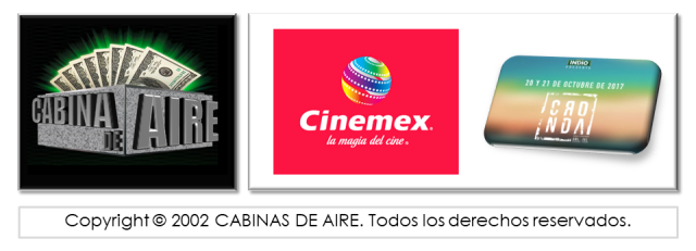 cabina de aire para promociones, ciclon millonario, CINEMEX, COORDENADA 2017